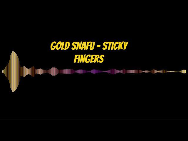 Sticky Fingers Gold Snafu Karaoke