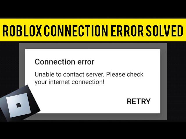 Solve Roblox Unable To Contact Server Please Check Your Internet Connection Problem in Android Phone