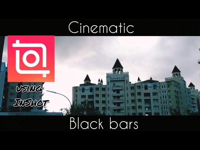 How to add cinematic black bars in your videos using InShot|Mobile Video Editing|inShot Video Editor