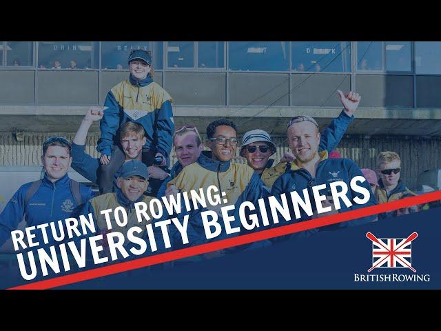 British Rowing Webinar - Return to Rowing: University Beginners