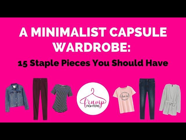 Essential Minimalist Capsule Wardrobe: 15 Staple Clothing Pieces Every Mom Should Have