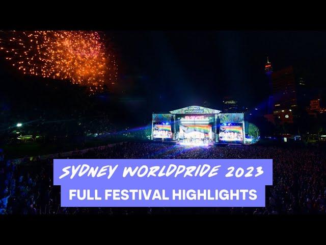 Sydney WorldPride 2023 Full Festival Highlights