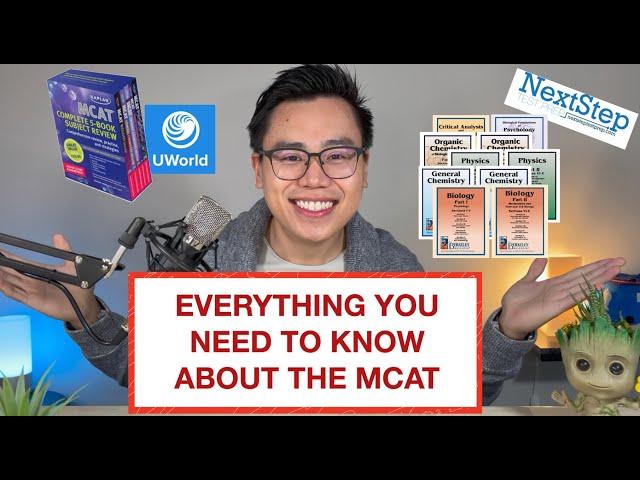 MCAT | EVERYTHING you need to know! 2022