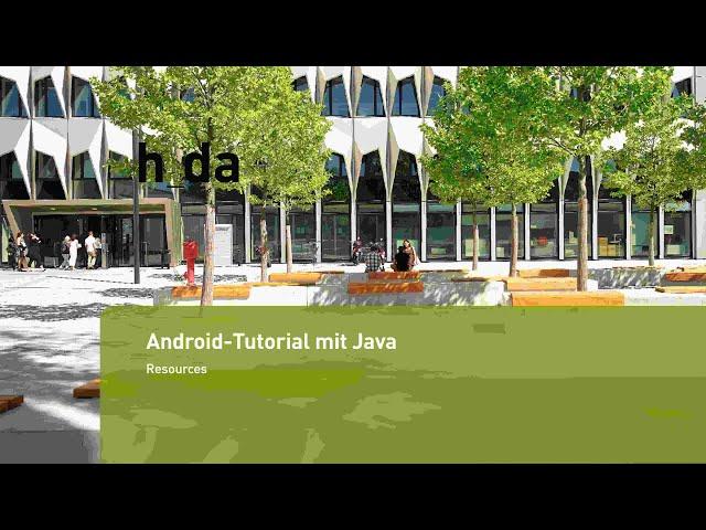 Android-Tutorial - App-Entwicklung mit Java: Resources