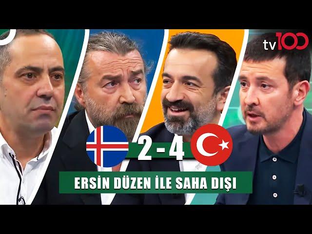 İzlanda 2-4 Türkiye - Ersin Düzen ile Saha Dışı - 14 Ekim 2024