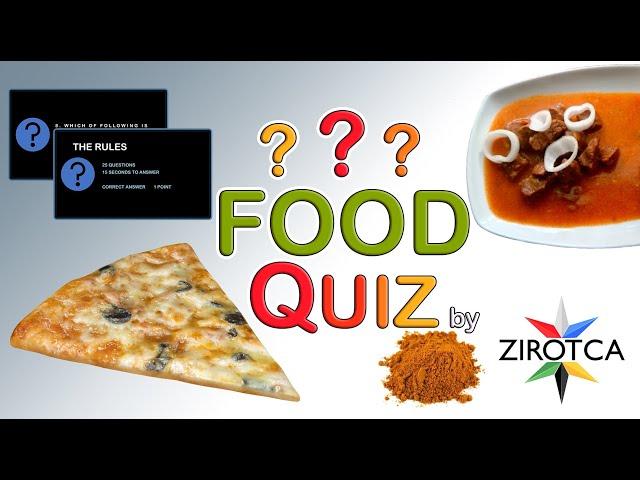 Food Quiz by ZIROTCA | Test your Knowledge | 25 Questions about food | Not only Party Quiz ;-)