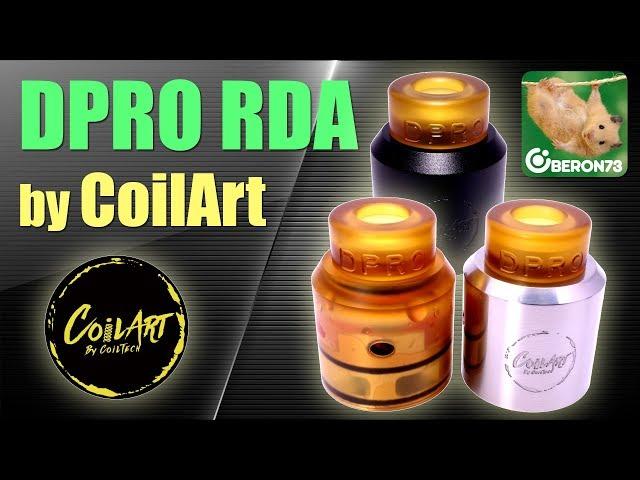 CoilArt DPRO RDA. Вкусная дрипка с интересным обдувом.