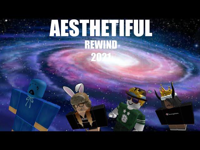 Aesthetiful Rewind 2021