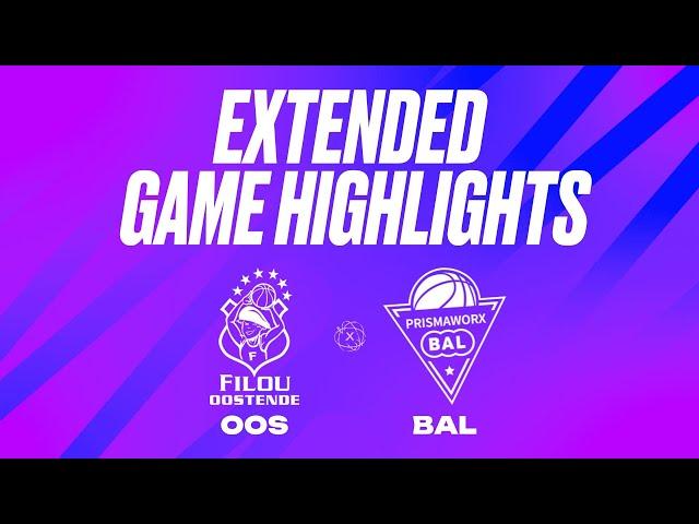 Filou Oostende vs. PrismaWorkx BAL Extended Game Highlights