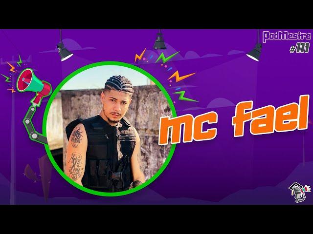 MC FAEL - PodMestre #111