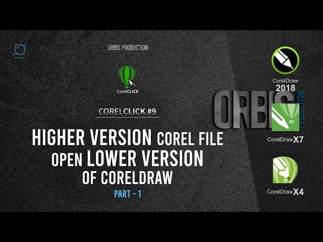 Higher Version Corel file Open Lower Version of CorelDraw __ Open/Save Difference __ Corel Click #9