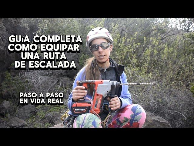 Guía completa como equipar una ruta es Escalada - paso a paso de todo lo que necesitas en roca