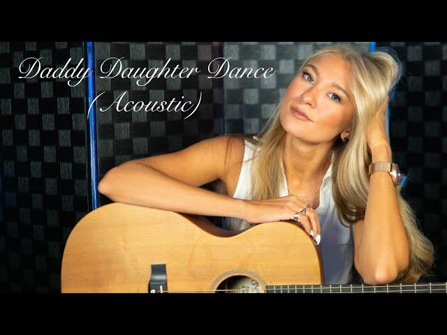 Julia Cole - Daddy Daughter Dance (Acoustic)