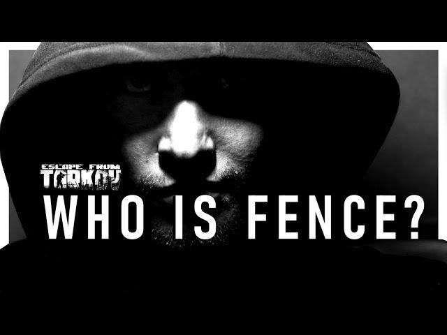 Who is Fence? - Escape from Tarkov Lore