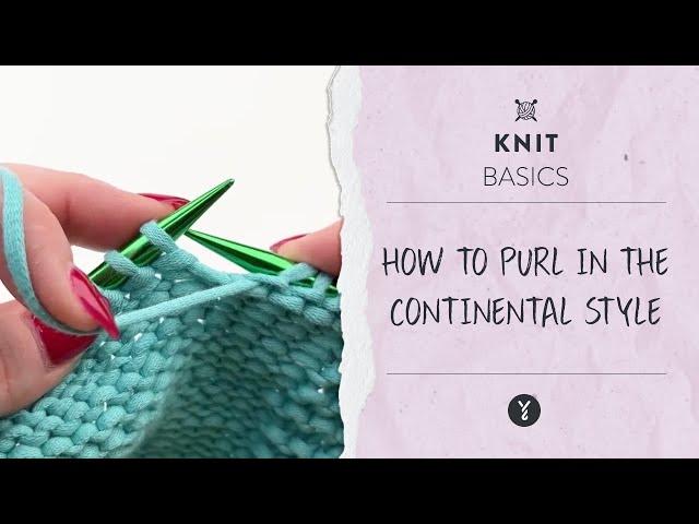 How to Purl in the Continental Style