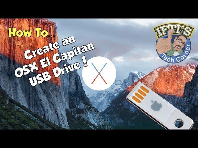 OSX 10.11 El Capitan - How to Create a Bootable USB Flash Drive - GUIDE!