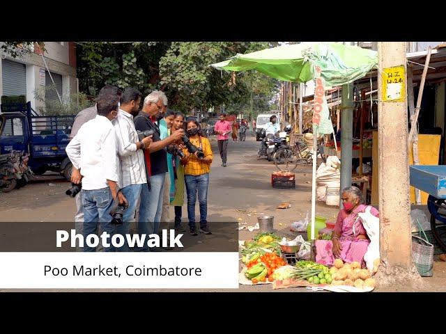 Photowalk at Poo Market | Coimbatore