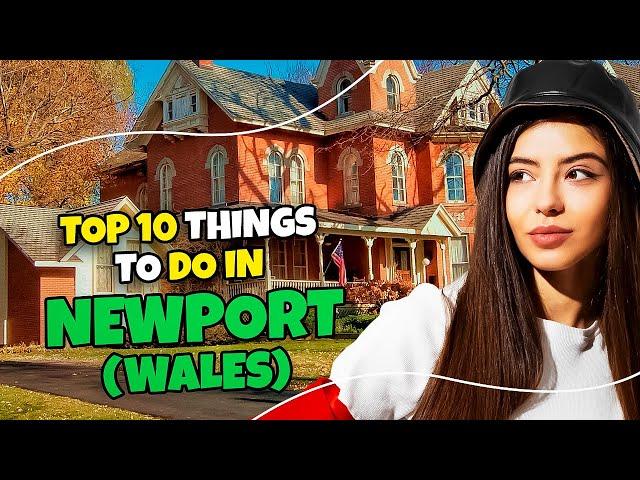 Top 10 things to do in Newport (Wales) 2023 | Travel guide 󠁧󠁢󠁷󠁬󠁳󠁿️