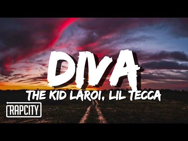 The Kid LAROI - Diva (Lyrics) ft. Lil Tecca