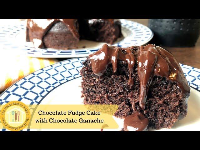 Chocolate Fudge Cake Recipe (Super Moist) - The Home Maker Baker