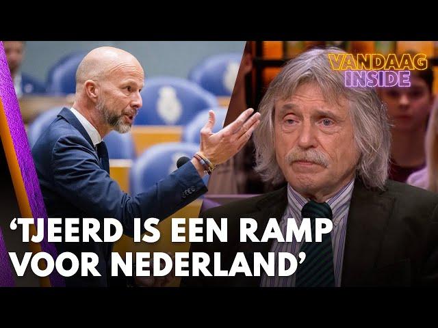 Johan Derksen: 'Tjeerd de Groot is een ramp voor Nederland' | VANDAAG INSIDE