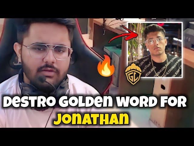 DESTRO GOLDEN WORD FOR JONATHAN