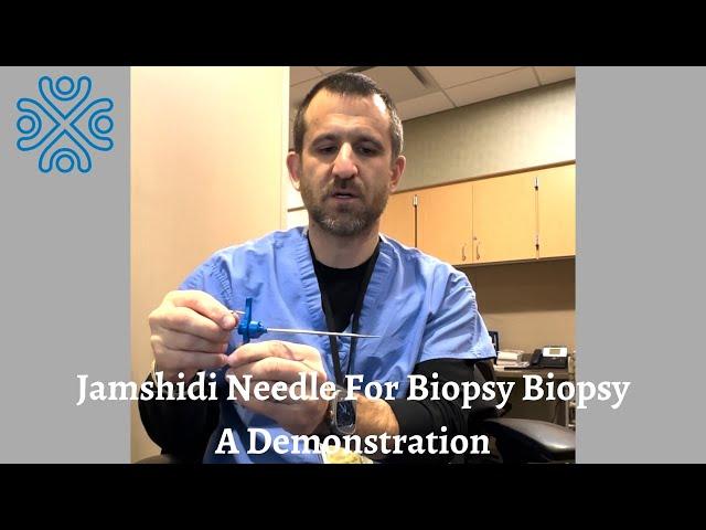 Demonstration of the use of a Jamshidi Needle for a Bone Biopsy