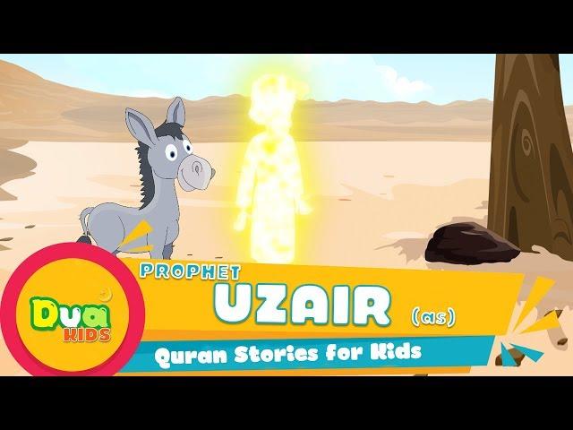 Uzair (AS) Prophet Stories In English Ep 27 | Islamic Kids Videos | Kids Islamic Stories #Cartoon