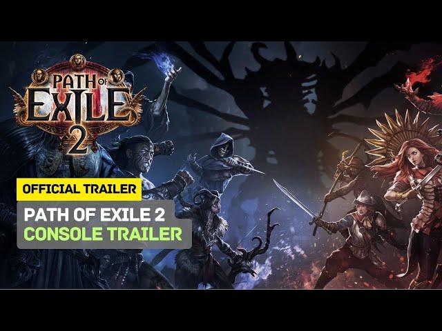 Path of Exile 2 Official Console Trailer