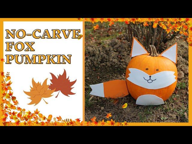 DIY No-carve Fox Pumpkin [Fall Decoration Idea]Craft for Kids