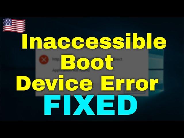 How to Fix Inaccessible Boot Device Error Windows 11