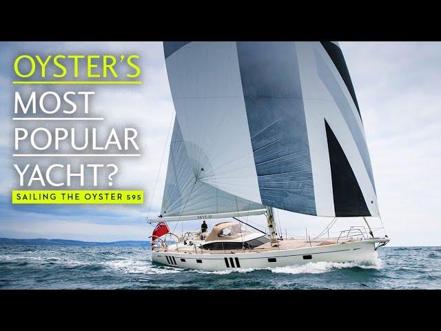 On board the Oyster 595: The British brand's fastest seller yet - a £2.3m luxury cruiser