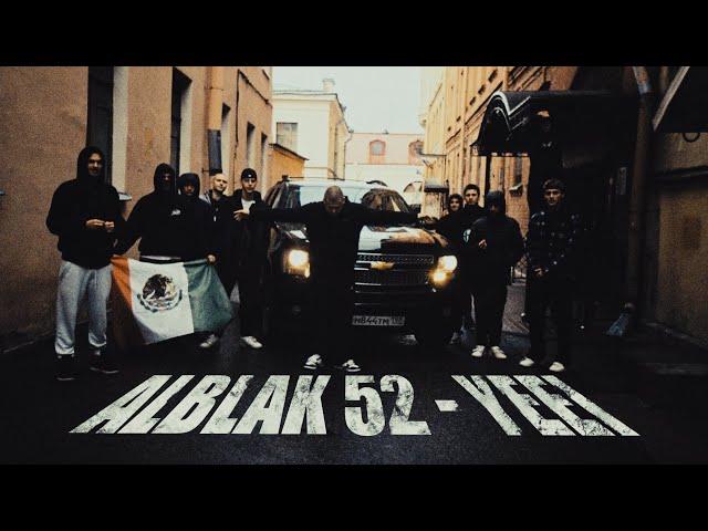 ALBLAK 52 - YEEI