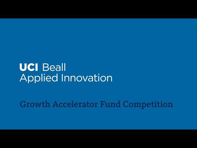 UCI Beall Applied Innovation 2021 GAFC Competition Video Submission