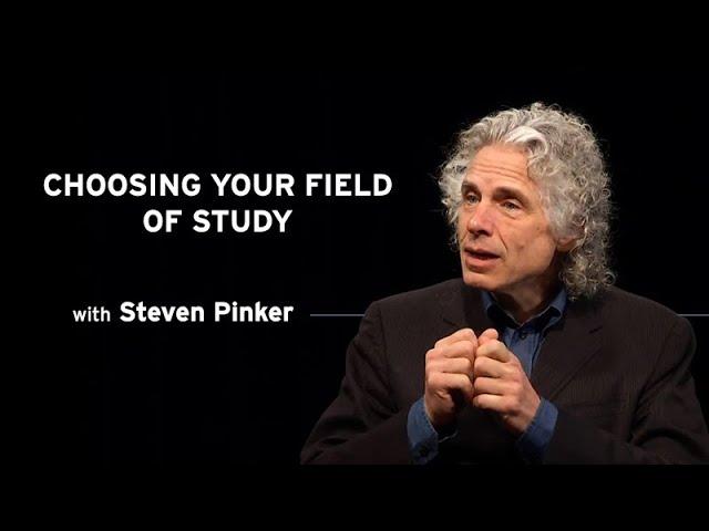 Choosing Your Field of Study