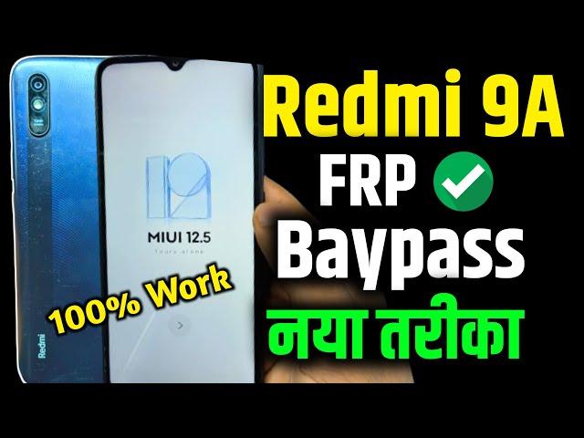 Redmi 9A frp bypass | 9A Google Account bypass | Redmi 9A frp bypass new method | MIUI 12.5