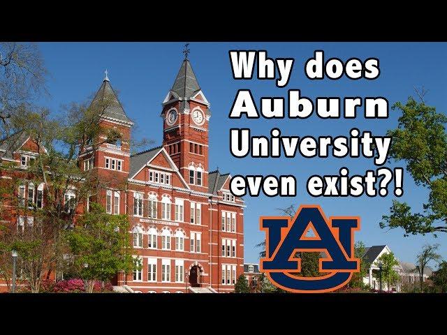 Why does Auburn University even exist?