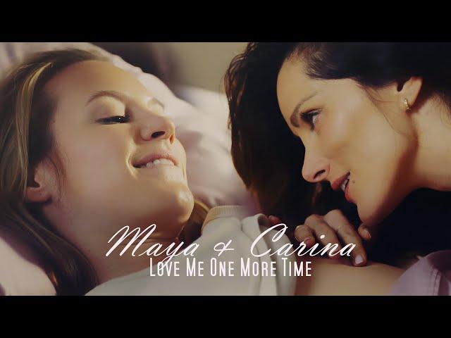 | Maya & Carina - Love Me One More Time |