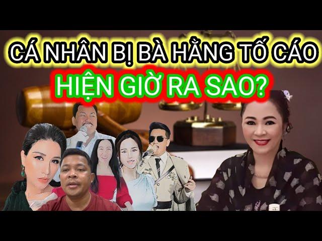 [Pháp Đình] Những Cá Nhân Bị Bà Hằng Tố Cáo Giờ Ra Sao?