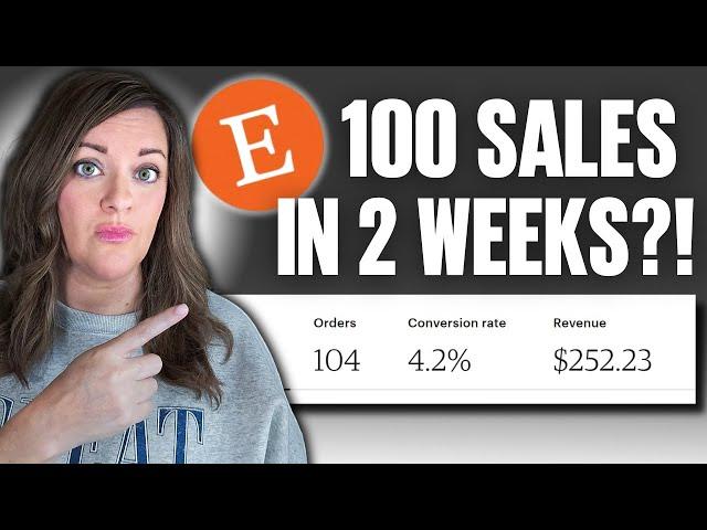 She Made 100 Etsy Sales FAST - What She Did