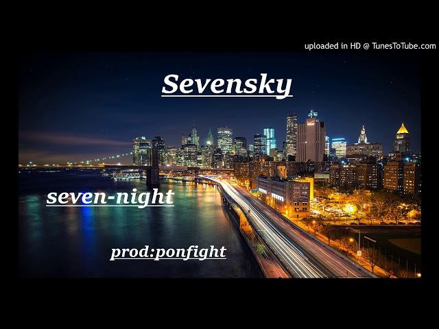 (instru free) seven-night // sevensky beat // prod: ponfight