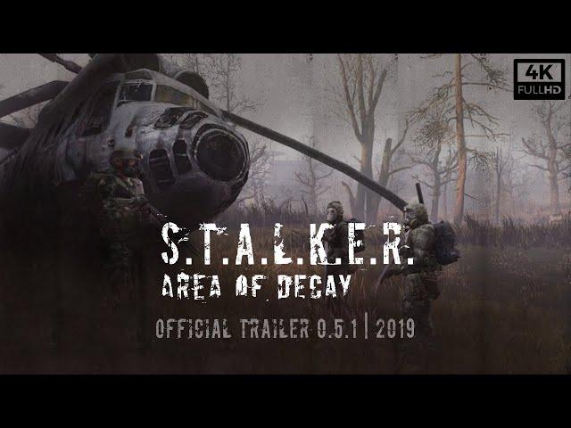 S.T.A.L.K.E.R. Area of Decay: Official Trailer [4K]