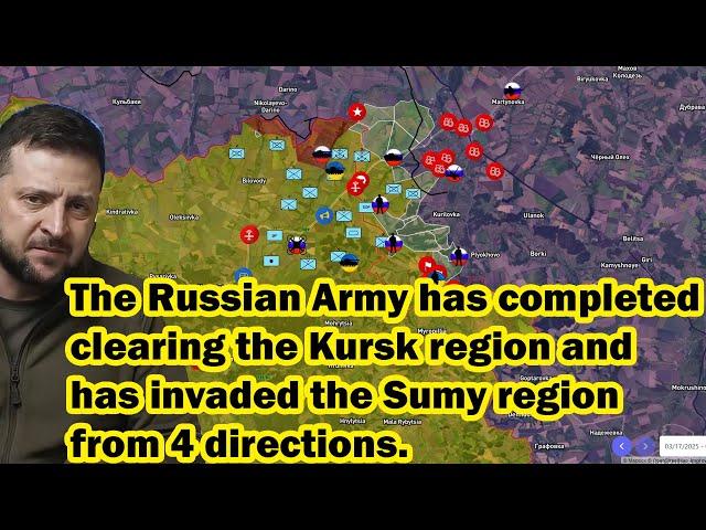 The RUAF has completed clearing the Kursk region and has invaded the Sumy region from 4 directions.