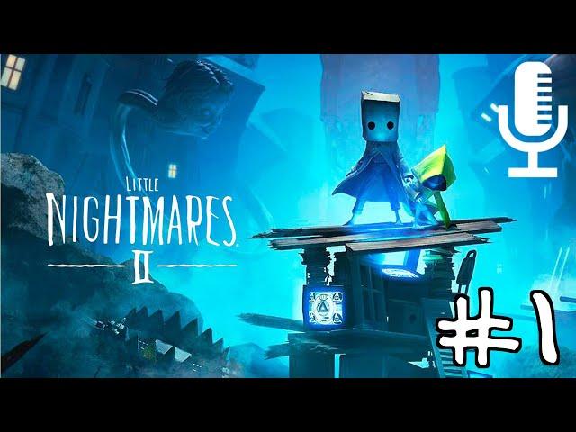 Little Nightmares 2▶Прохождение #1