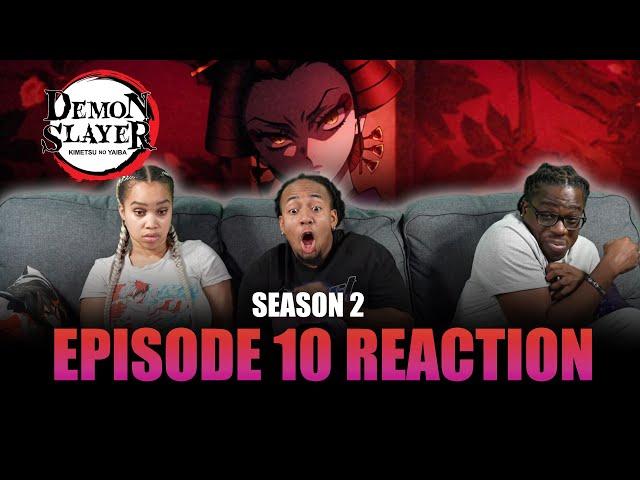 What Are You? | Demon Slayer S2 Ep 10 Reaction