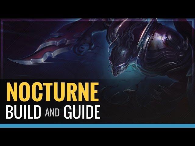 League of Legends - Nocturne Build and Guide