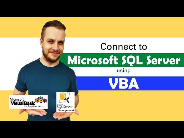 Connect to Microsoft SQL Server using VBA