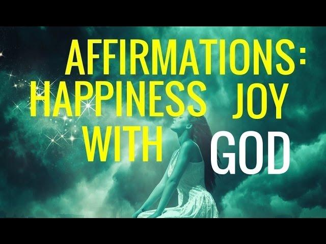 Affirmations:" Joy,  Happiness, Optimism, Gratitude, Faith in God" Long