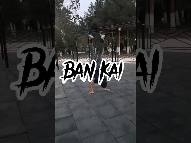 BANKAI   #calisthenics #workout #gym #reaction #uzbeksila #top #fitness #anime #shorts #motivation