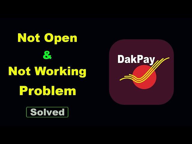 How to Fix DakPay UPI App Not Working / Not Open/ Loading Problem in Android system